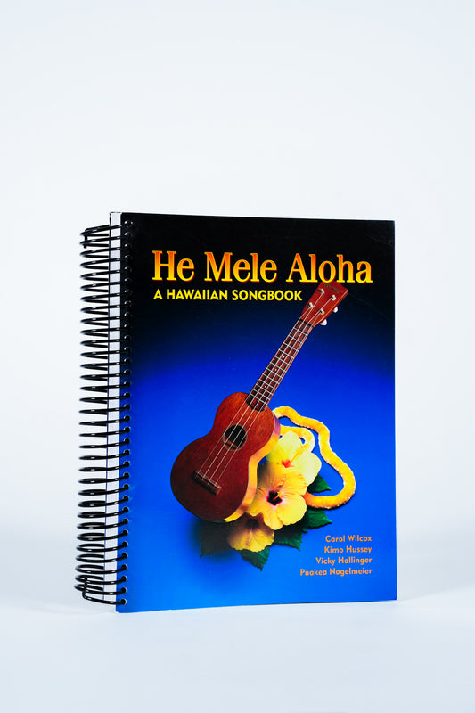 He Mele Aloha A Hawaiian Songbook