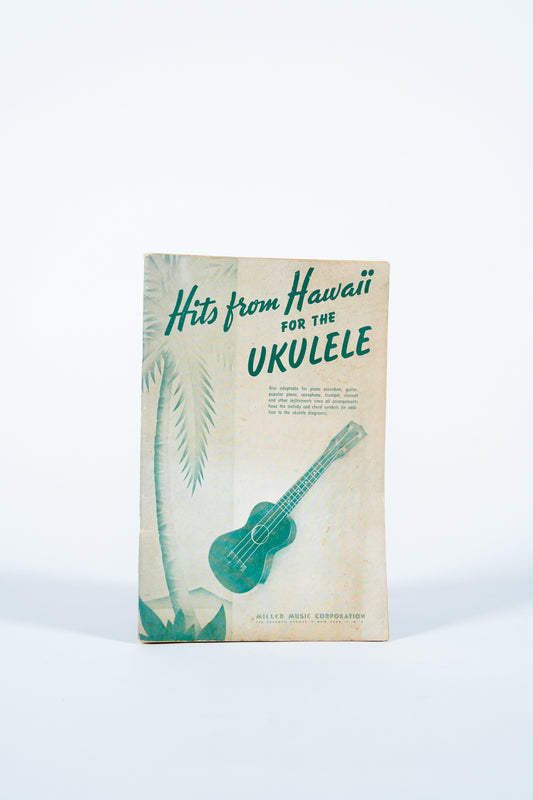 Hits from Hawaii for the Ukulele